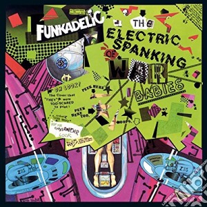 (LP Vinile) Funkadelic - Electric Spanking Of War Babies lp vinile di Funkadelic