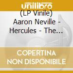 (LP Vinile) Aaron Neville - Hercules - The Minit & Sansu Sessions 1960-1976 vinile