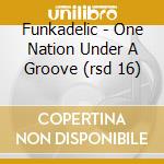 Funkadelic - One Nation Under A Groove (rsd 16) cd