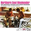 (LP Vinile) Northern Soul Weekender cd