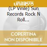 (LP Vinile) Sun Records Rock N Roll Collection (2 Lp) vinile