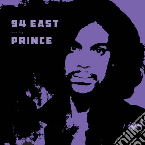 94 East Featuring Prince - 94 East Featuring Prince cd musicale di 94 East Feat.Prince