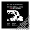 Tonite Let's All Make Love In London cd