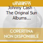 Johnny Cash - The Original Sun Albums 1957-1964 cd musicale