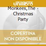 Monkees,The - Christmas Party cd musicale di Monkees,The