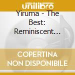 Yiruma - The Best: Reminiscent 10Th Anniversary cd