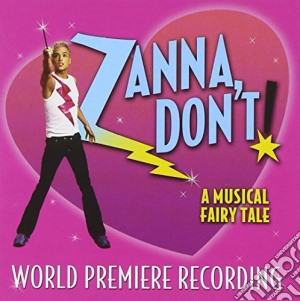 Zanna Don't ! cd musicale