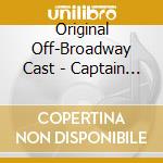 Original Off-Broadway Cast - Captain Louie cd