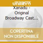 Xanadu - Original Broadway Cast Recording cd