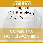 Original Off-Broadway Cast Rec - Gutenberg! The Musical! cd musicale di Original Off