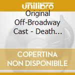 Original Off-Broadway Cast - Death Takes A Holiday cd