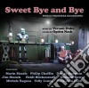 Marin Mazzie And Philip Chaffi - Sweet Bye And Bye - Studio cd