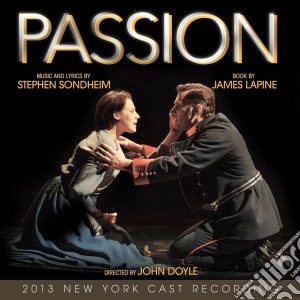 Judy Kuhn/melissa Errico - Passion Stephen Sondheim (2 Cd) cd musicale di Judy Kuhn/melissa Errico