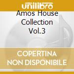Amos House Collection Vol.3 cd
