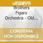 Brothers Figaro Orchestra - Old Time Christmas cd