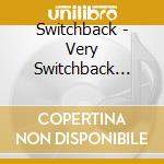 Switchback - Very Switchback Christmas cd