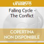 Falling Cycle - The Conflict cd musicale di Falling Cycle