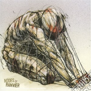 Nodes Of Ranvier - Nodes Of Ranvier cd musicale di Nodes Of Ranvier