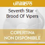 Seventh Star - Brood Of Vipers