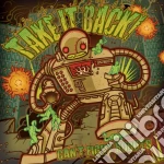 Take It Back - Can't Fight Robots cd