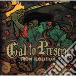 Call To Preserve - From Isolation