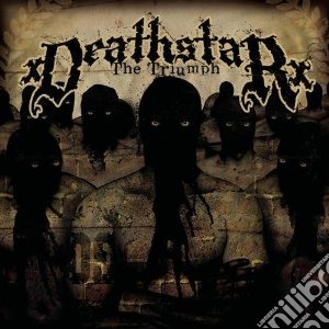 Xdeathstarx - The Triumph cd musicale di Xdeathstarx