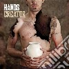 Hands - Creator cd