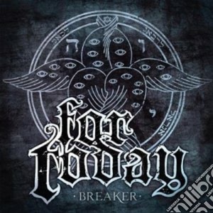 For Today - Breaker cd musicale di Today For