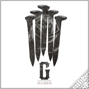 Gideon - Calloused cd musicale di Gideon