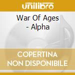 War Of Ages - Alpha cd