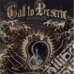 Call To Preserve - Unsinkable