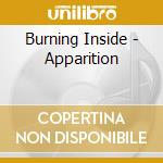 Burning Inside - Apparition
