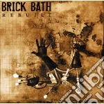 Brick Bath - Rebuilt cd