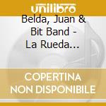 Belda, Juan & Bit Band - La Rueda Infinita De Hans cd