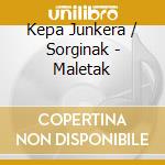 Kepa Junkera / Sorginak - Maletak cd