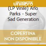 (LP Vinile) Arlo Parks - Super Sad Generation lp vinile