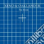 (LP Vinile) Xeno & Oaklander - Par Avion vinile