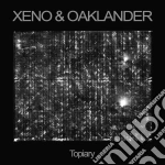 Xeno & Oaklander - Topiary cd