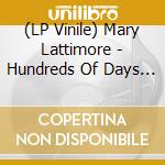 (LP Vinile) Mary Lattimore - Hundreds Of Days (Coloured Vinyl) lp vinile di Mary Lattimore