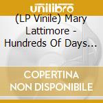 (LP Vinile) Mary Lattimore - Hundreds Of Days (Coloured Vinyl) vinile