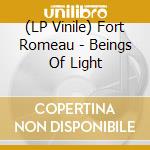 (LP Vinile) Fort Romeau - Beings Of Light lp vinile
