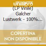 (LP Vinile) Galcher Lustwerk - 100% Galcher (2 Lp) vinile