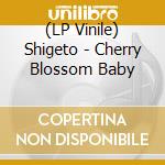 (LP Vinile) Shigeto - Cherry Blossom Baby vinile