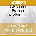(LP Vinile) Frontier Ruckus - Eternity Of Dimming lp vinile di Frontier Ruckus