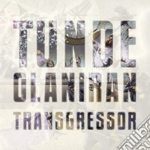 Tunde Olaniran - Transgressor cd musicale di Tunde Olaniran