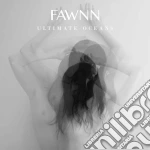 Fawnn - Ultimate Oceans cd