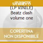 (LP VINILE) Beatz clash volume one cd