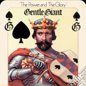 Gentle Giant - Power & The Glory cd musicale di Gentle Giant