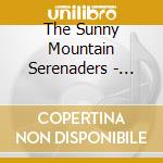 The Sunny Mountain Serenaders - Into Thin Hair cd musicale di The Sunny Mountain Serenaders