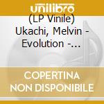 (LP Vinile) Ukachi, Melvin - Evolution - Bring Back The Ofege Beat lp vinile